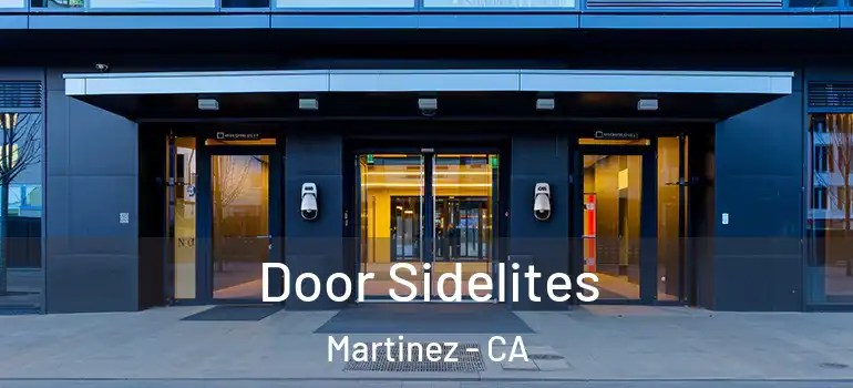  Door Sidelites Martinez - CA